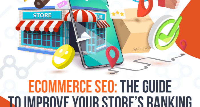 Ecommerce SEO: The Guide to Improve Your Store’s Ranking